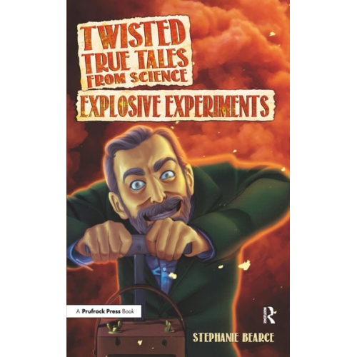 Stephanie Bearce - Twisted True Tales from Science