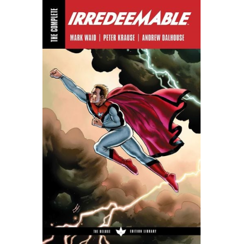 Mark Waid - The Complete Irredeemable by Mark Waid