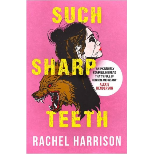 Rachel Harrison - Such Sharp Teeth