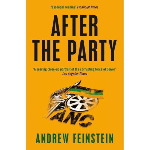 Andrew Feinstein - After the Party