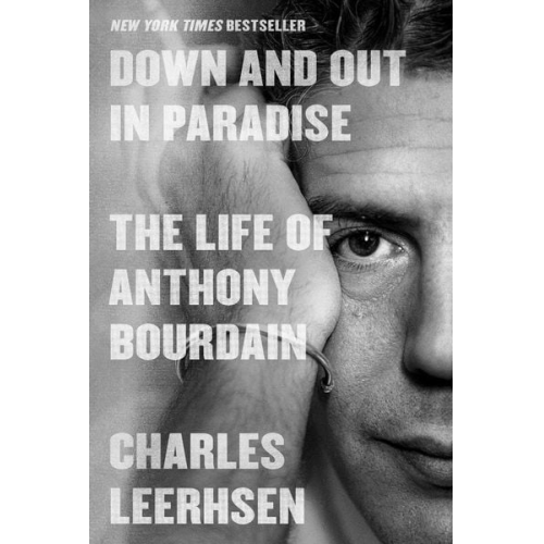 Charles Leerhsen - Down and Out in Paradise