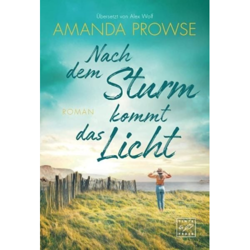 Amanda Prowse - Nach dem Sturm kommt das Licht