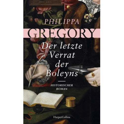 Philippa Gregory - Der letzte Verrat der Boleyns