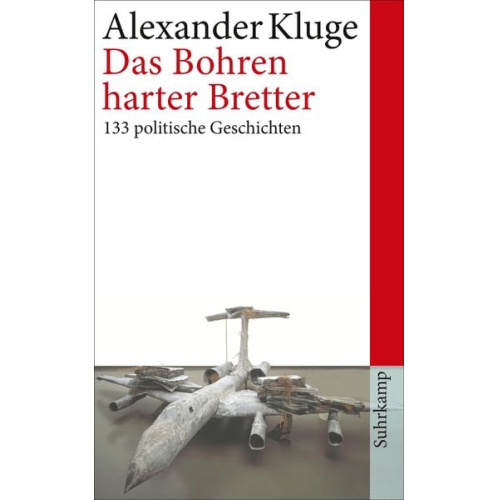 Alexander Kluge - Das Bohren harter Bretter