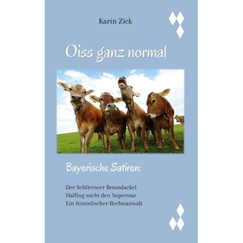 Karin Zick - Oiss ganz normal