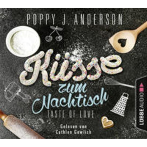 Poppy J. Anderson - Taste of Love - Küsse zum Nachtisch