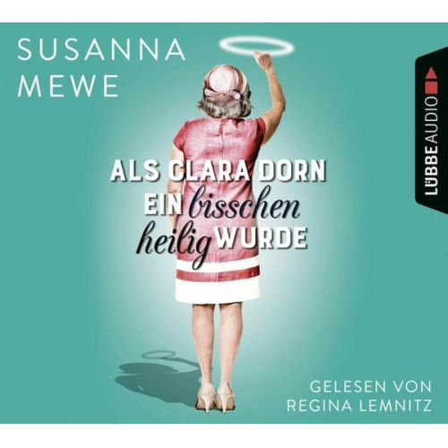 Susanna Mewe - Als Clara Dorn ein bisschen heilig wurde