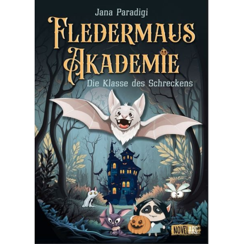 Jana Paradigi - Fledermaus Akademie - Die Klasse des Schreckens