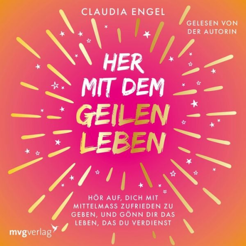 Claudia Engel - Her mit dem geilen Leben