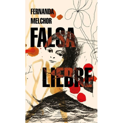 Fernanda Melchor - Falsa Liebre / False Hare