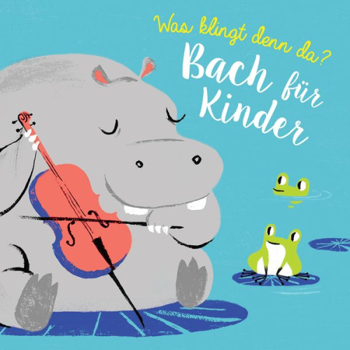 Was klingt denn da? - Bach für Kinder