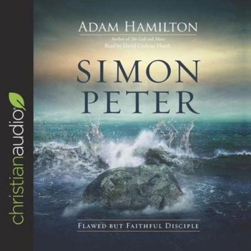 Adam Hamilton - Simon Peter