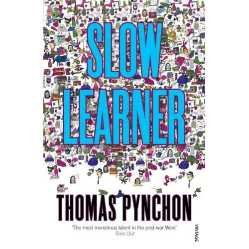 Thomas Pynchon - Slow Learner