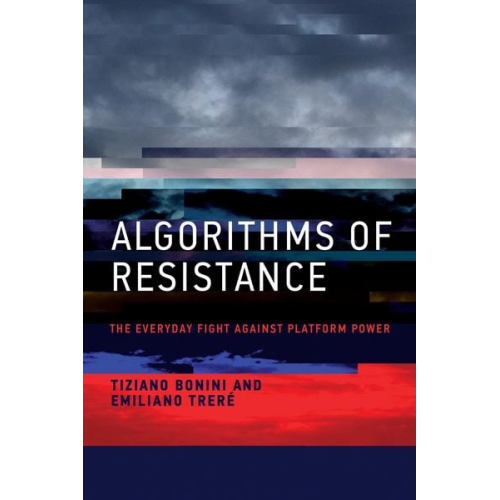 Tiziano Bonini Emiliano Trere - Algorithms of Resistance