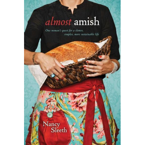 Nancy Sleeth - Almost Amish