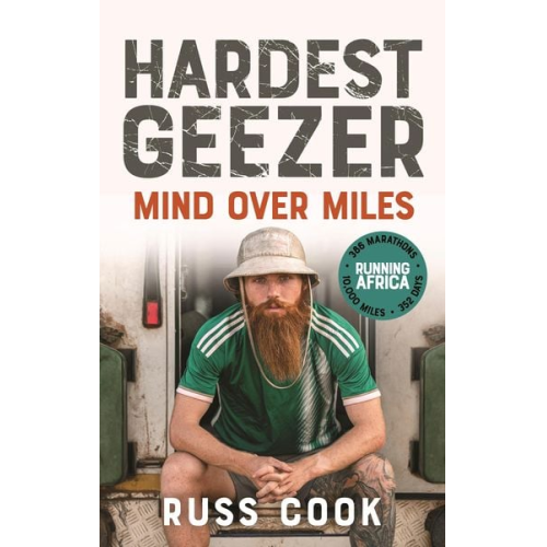 Russ Cook - Hardest Geezer