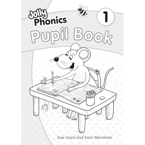 Jolly Phonics Pupil Book 1