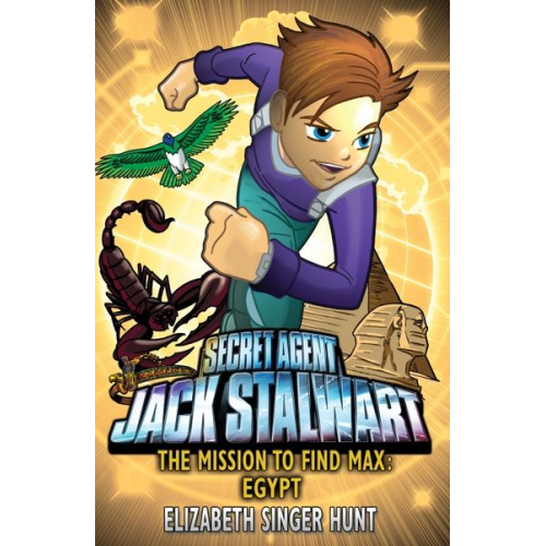 Elizabeth Singer Hunt - Jack Stalwart: The Mission to find Max