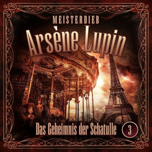Meisterdieb Arsène Lupin - Das Geheimnis der Schatulle, 1 Audio-CD