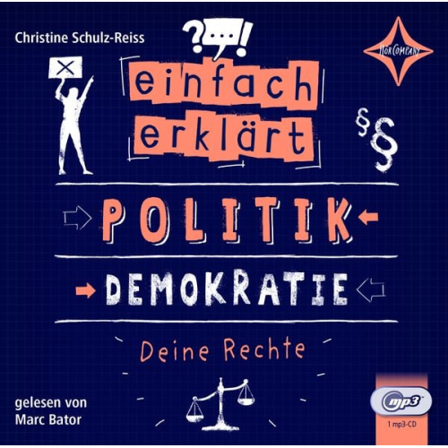 Christine Schulz-Reiss - Einfach erklärt - Politik - Demokratie - Deine Rechte