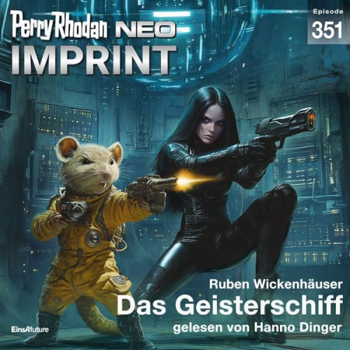 Ruben Wickenhäuser - Perry Rhodan Neo 351: Das Geisterschiff