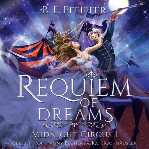 B.E. Pfeiffer - Midnight Circus - Requiem of Dreams