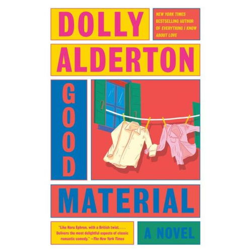 Dolly Alderton - Good Material: A Read with Jenna Pick