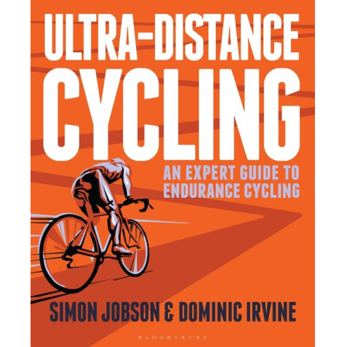 Dominic Irvine Simon Jobson - Ultra-Distance Cycling