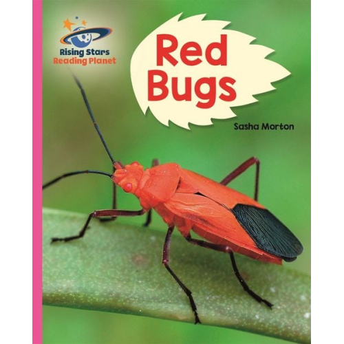 Sasha Morton - Reading Planet - Red Bugs - Pink B: Galaxy