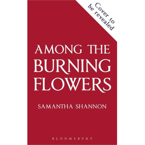 Samantha Shannon - Among the Burning Flowers