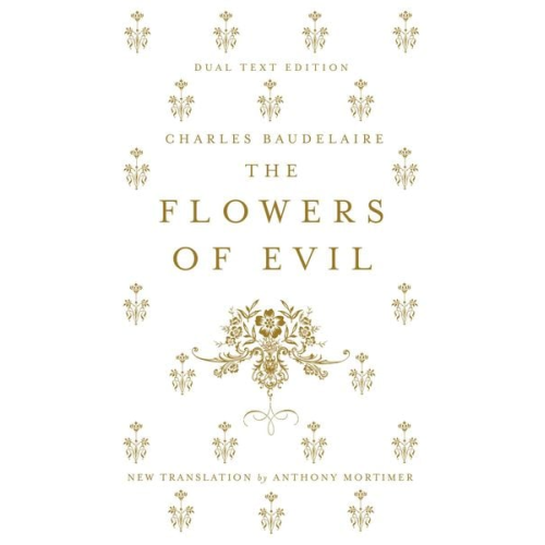 Charles Baudelaire - The Flowers of Evil
