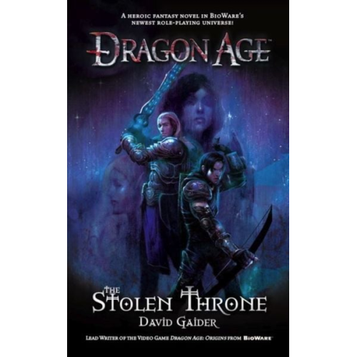 David Gaider - Dragon Age - the Stolen Throne