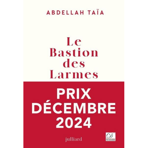 Abdellah Taïa - Le bastion des larmes