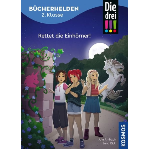 Jule Ambach - Die drei !!!, Bücherhelden 2. Klasse, Rettet die Einhörner!