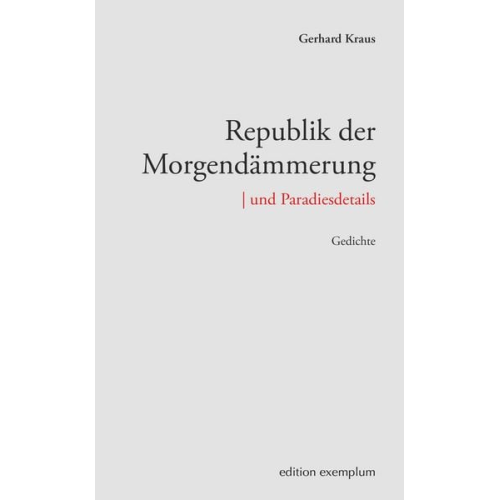 Gerhard Kraus - Republik der Morgendämmerung | und Paradiesdetails