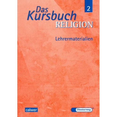 Gerhard Kraft Dieter Petri Hartmut Rupp Heinz Schmidt - Kursbuch Religion 7/8 Lehrermaterialien