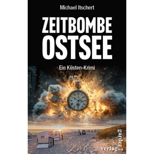 Michael Itschert - Zeitbombe Ostsee