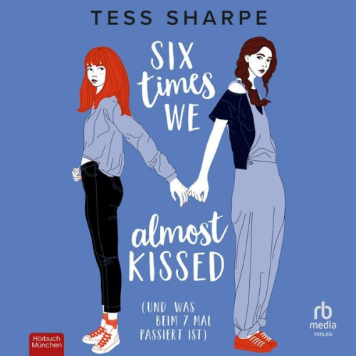 Tess Sharpe - Six times we almost kissed