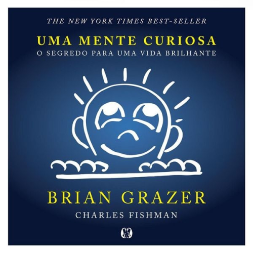 Brian Gazer - Uma mente curiosa: O segredo para uma vida brilhante