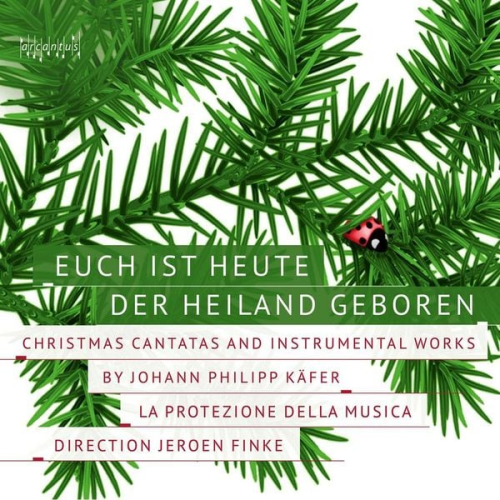 Johann Philipp Franck Käfer - Käfer, J: Euch ist heute der Heiland geboren Kantaten/CD