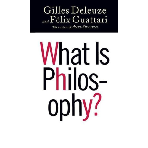 Gilles Deleuze Felix Guattari - What Is Philosophy?