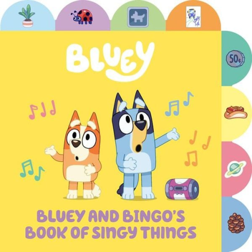 Penguin Young Readers Licenses - Bluey and Bingo's Book of Singy Things