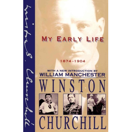 Winston S. Churchill - My Early Life