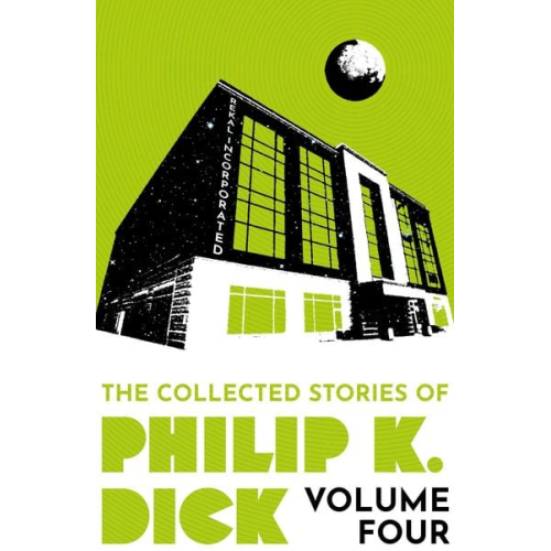 Philip K. Dick - The Collected Stories of Philip K. Dick Volume 4