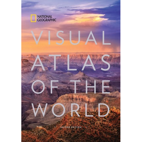 National Geographic - National Geographic Visual Atlas of the World, 2nd Edition
