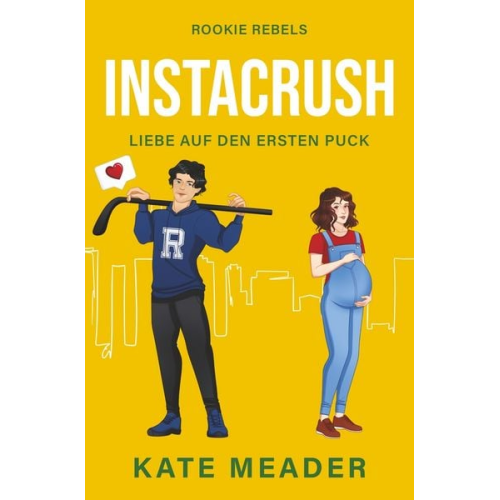 Kate Meader - Instacrush: Liebe auf den ersten Puck