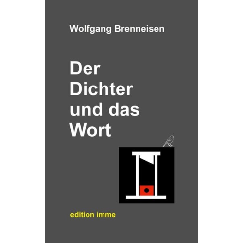 Wolfgang Brenneisen - Der Dichter und das Wort