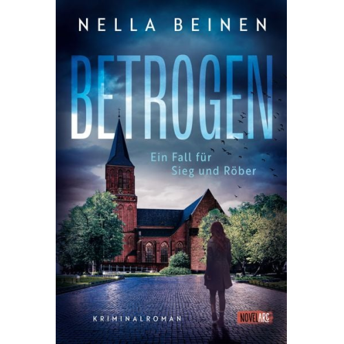 Nella Beinen - Betrogen - Ein Fall für Sieg und Röber