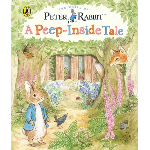 Beatrix Potter - Peter Rabbit: A Peep-Inside Tale
