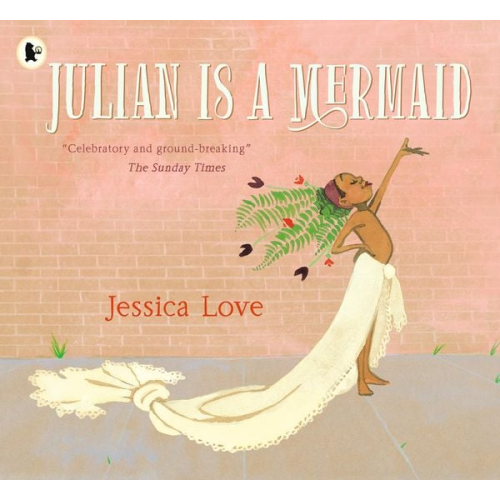 Jessica Love - Julian Is a Mermaid